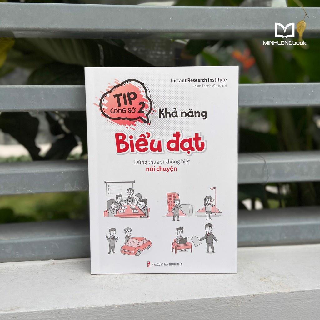 Tip Công Sở 2- Khả Năng Biểu Đạt - Minh Long - Bản Quyền