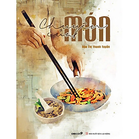 CHUYỆN CỦA MÓN