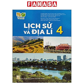 Sách Giáo Khoa Lịch Sử Và Địa Lí 4 (Kết Nối Tri Thức) (Chuẩn)