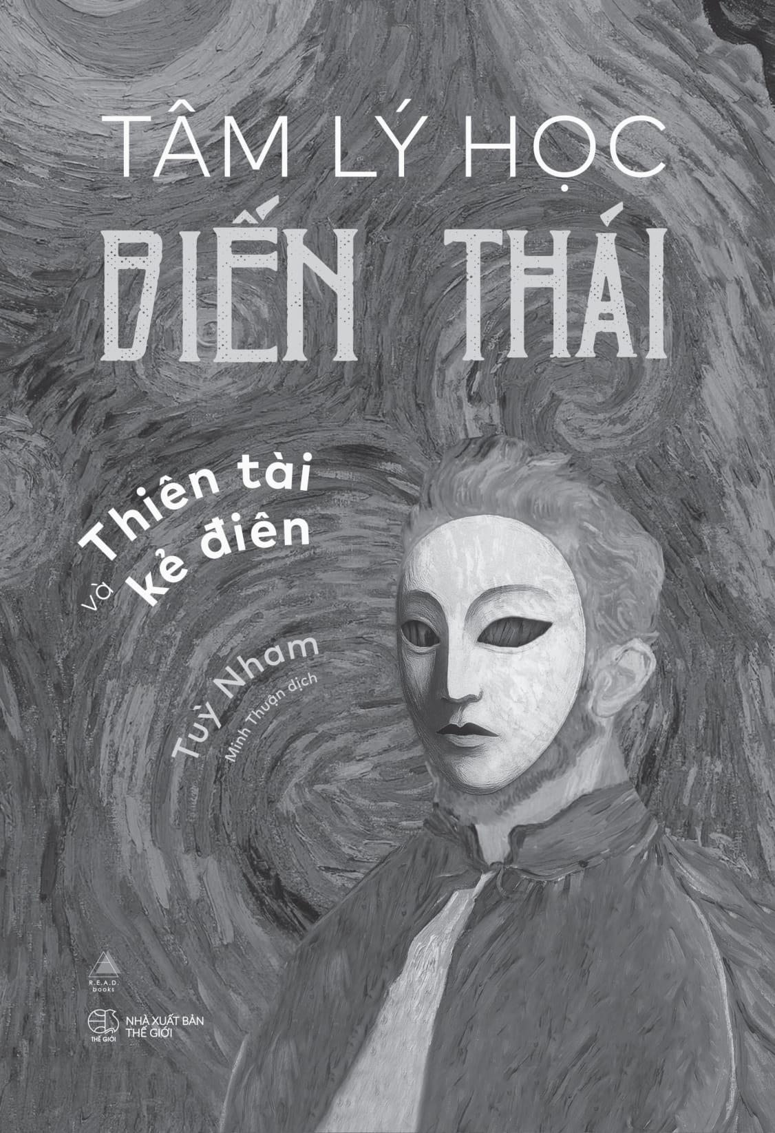 Sách - Tâm Lý Học Biến Thái - Thiên Tài Và Kẻ Điên