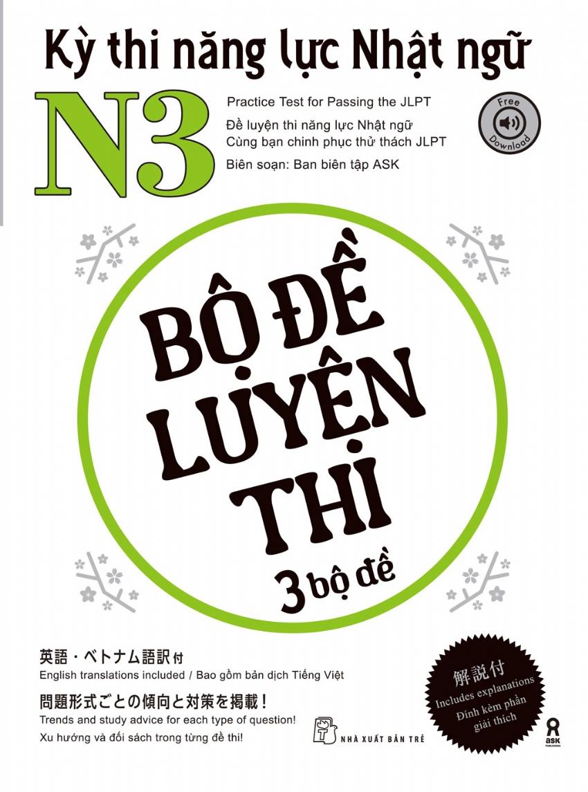 Kỳ Thi Năng Lực Nhật Ngữ N3 - Bộ Đề Luyện Thi (3 Bộ Đề)