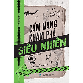 Sách Cẩm Nang Khám Phá Siêu Nhiên  - Bản Quyền