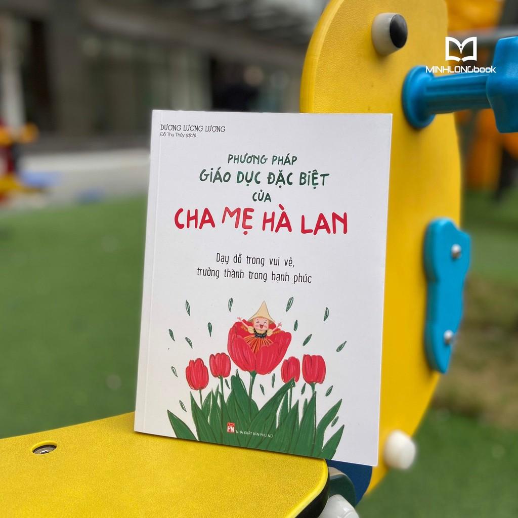 Phương Pháp Giáo Dục Hạnh Phúc Của Cha Mẹ Hà Lan