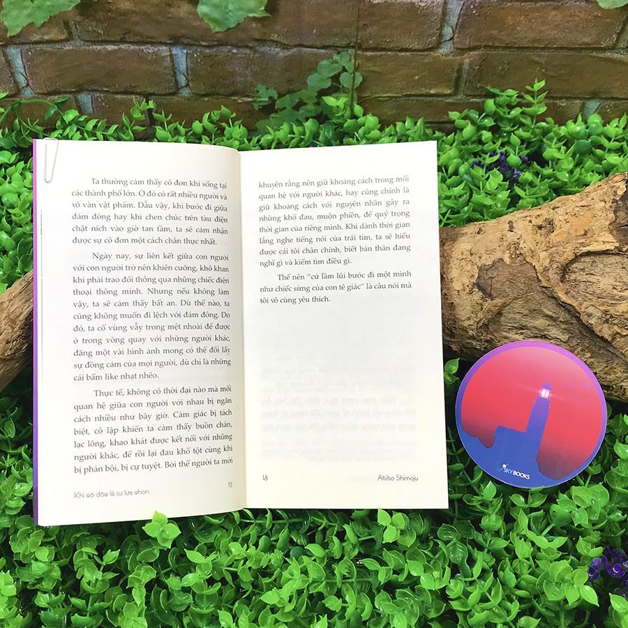 Sách - Khi Cô Độc Là Sự Lựa Chọn (Kèm Bookmark)