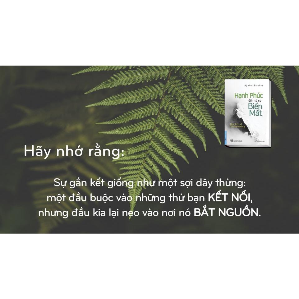 Hạnh Phúc Đến Từ Sự Biến Mất (Tái Bản 2022) - Bản Quyền