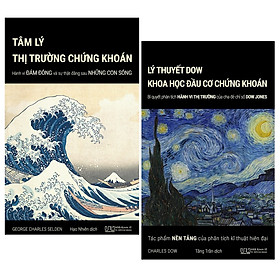 Combo Tâm lý chứng khoán (Tâm lý thị trường chứng khoán + Lý thuyết Dow - Khoa học đầu cơ chứng khoán)