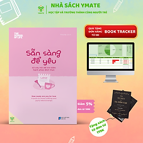 [Combo 2 cuốn]- Sách Tâm Sự Về Tình Yêu + Sẵn Sàng Để Yêu - YMATE 