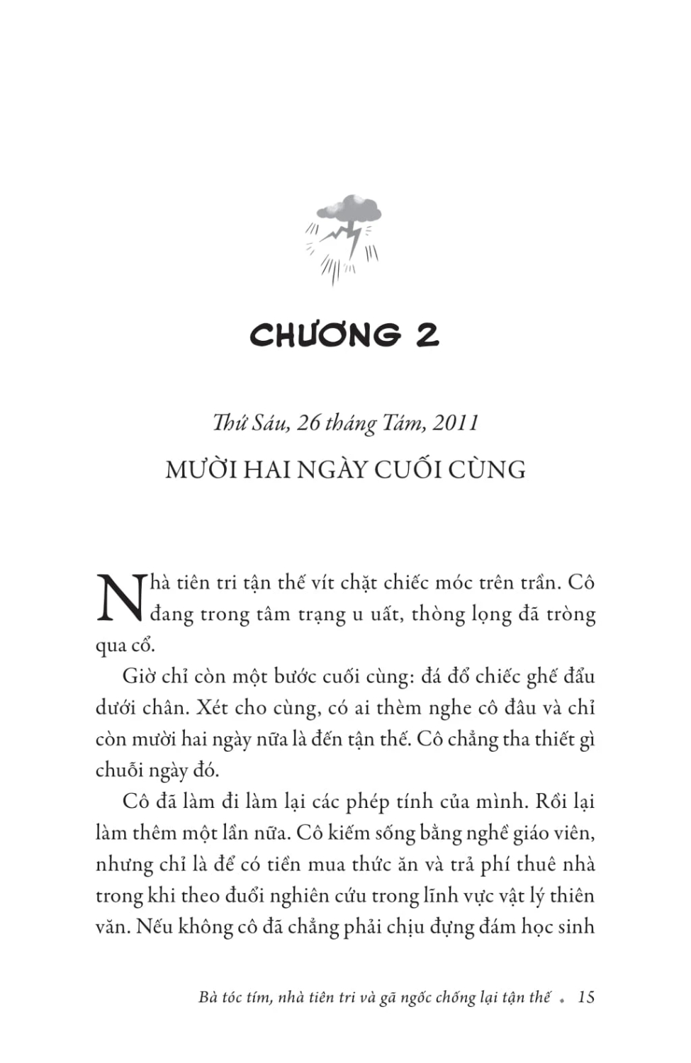Bà Tóc Tím, Nhà Tiên Tri Và Gã Ngốc Chống Lại Tận Thế - TRE