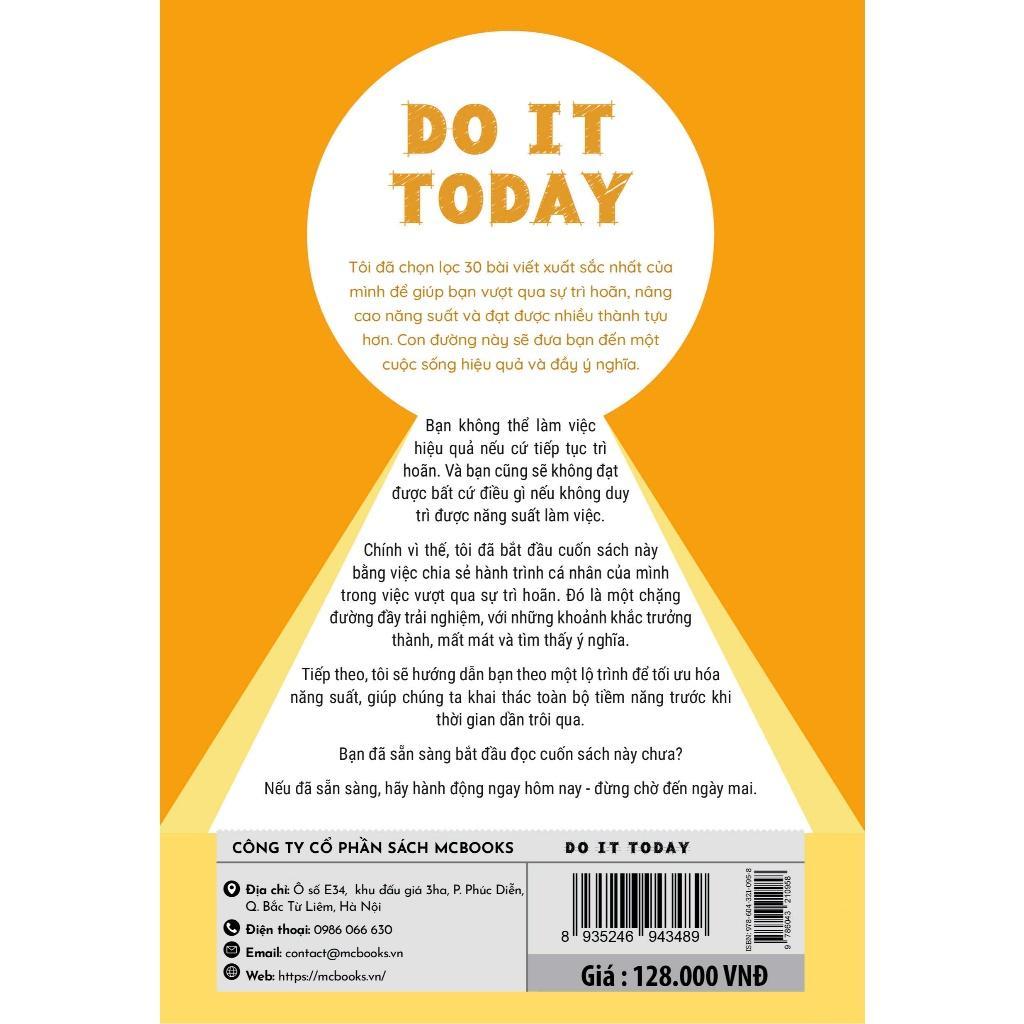 Sách - Do it today - Vượt Qua Trì Hoãn, Tối Ưu Năng Suất, Chinh Phục Mục Tiêu MCBooks