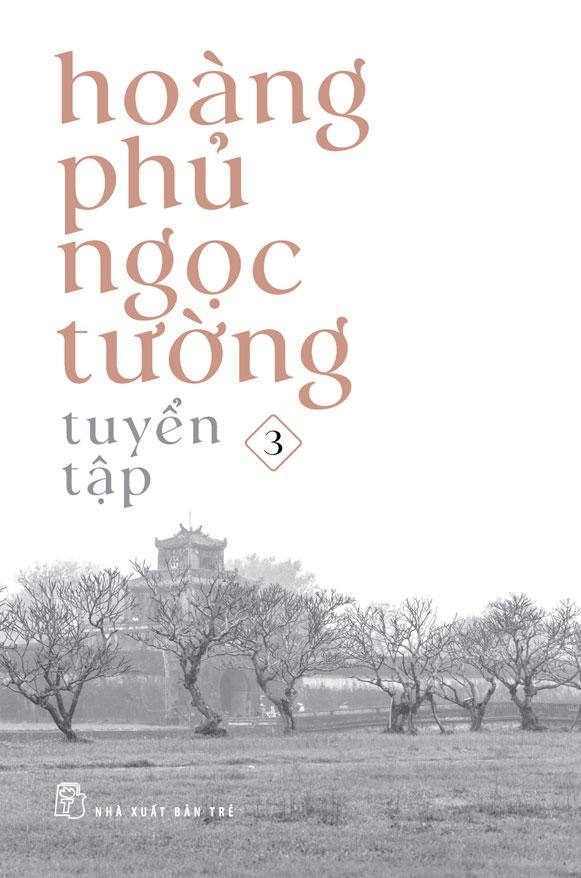 Tuyển Tập Hoàng Phủ Ngọc Tường (Combo 3 tập) (NXB Trẻ)