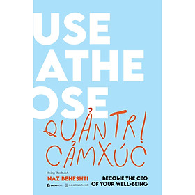 Quản Trị Cảm Xúc - Naz Beheshti