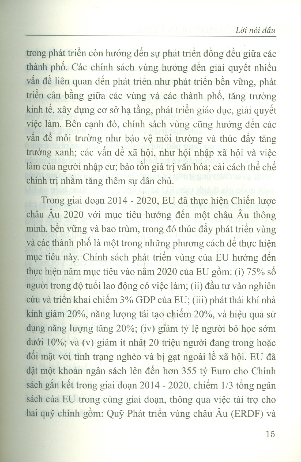Chính Sách Phát Triển Vùng Của Một Số Quốc Gia Thành Viên Liên Minh Châu Âu Và Hàm Ý Cho Việt Nam (Sách chuyên khảo) - Viện Hàn lâm Khoa học Xã hội Việt Nam - Viện Nghiên cứu Châu Âu; TS. Hoàng Xuân Trung chủ biên