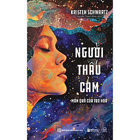 Người thấu cảm: Món quà của tạo hoá