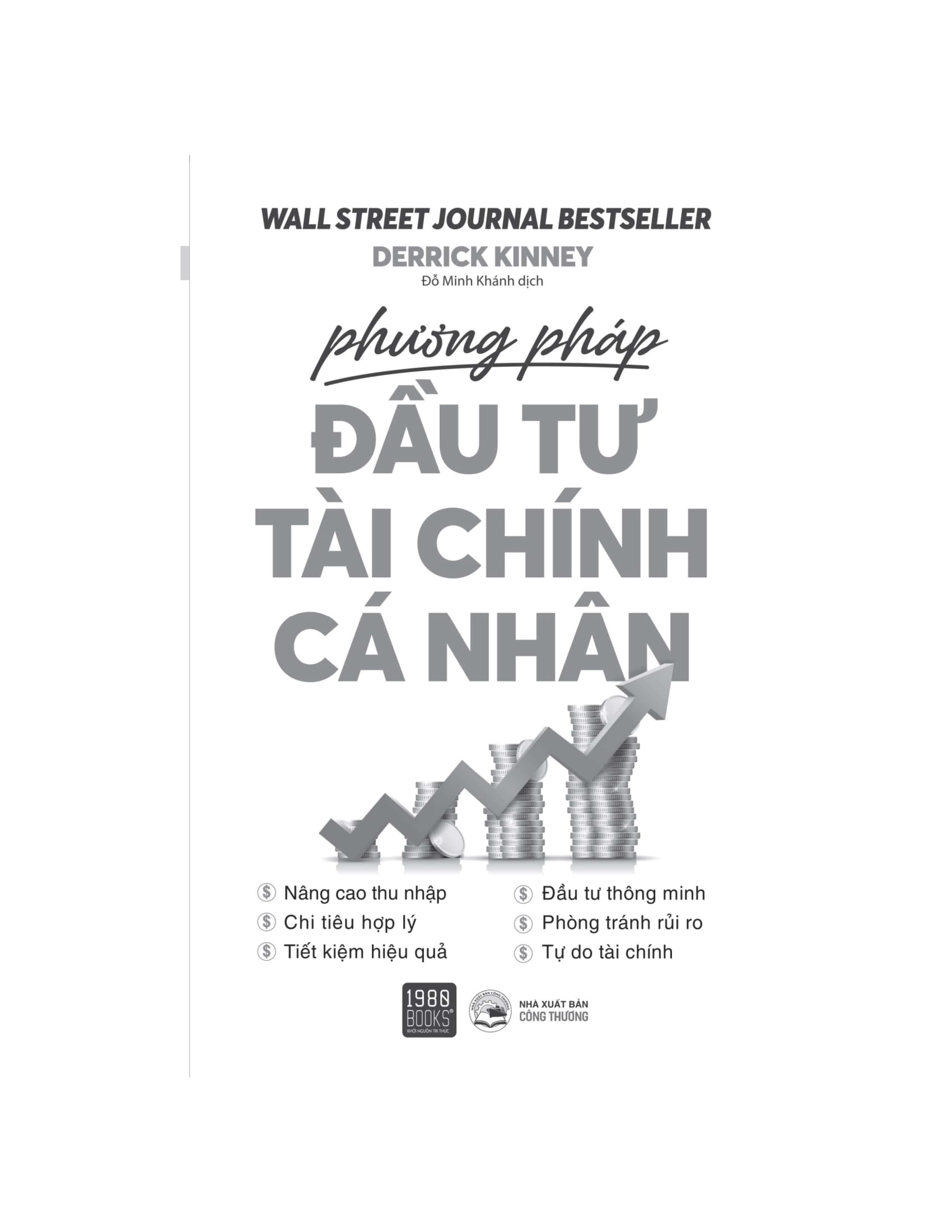 Phương Pháp Đầu Tư Tài Chính Cá Nhân - Tác Giả Derrick Kinney (1980 Books)