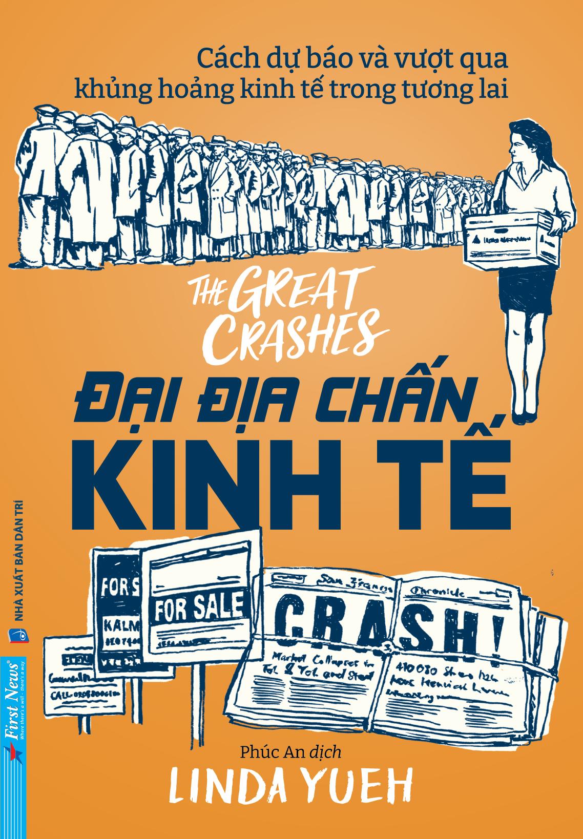 Sách - Cách Dự Báo Và Vượt Qua Khủng Hoảng Kinh Tế Trong Tương Lai - Đại Địa Chấn Kinh Tế - The Great Crashes