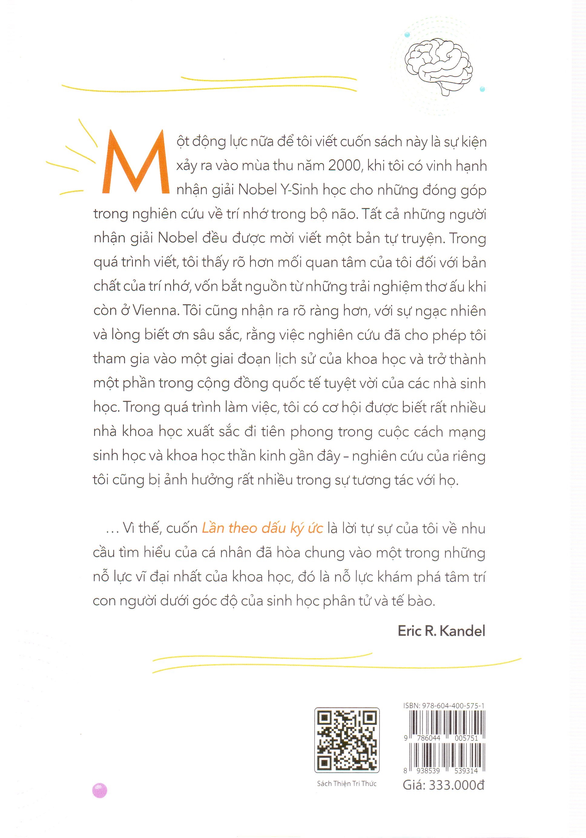 Eric R. Kandel - Lần theo dấu ký ức - Cuộc cách mạng trong nghành khoa học tâm trí