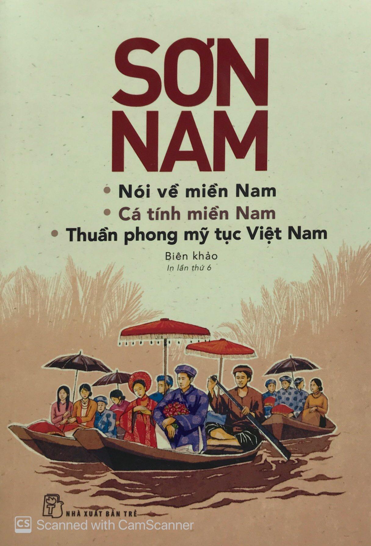 Sơn Nam Nói Về Miền Nam, Cá Tính Miền Nam, Thuần Phong Mỹ Tục Việt Nam