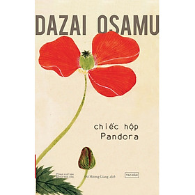 [Sách] Chiếc Hộp Pandora (TB 2024) - Dazai Osamu - Sách Tao Đàn
