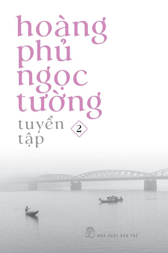 Tuyển Tập Hoàng Phủ Ngọc Tường (Combo 3 tập) (NXB Trẻ)