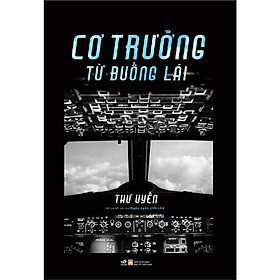 Sách: Cơ Trưởng Từ Buồng Lái