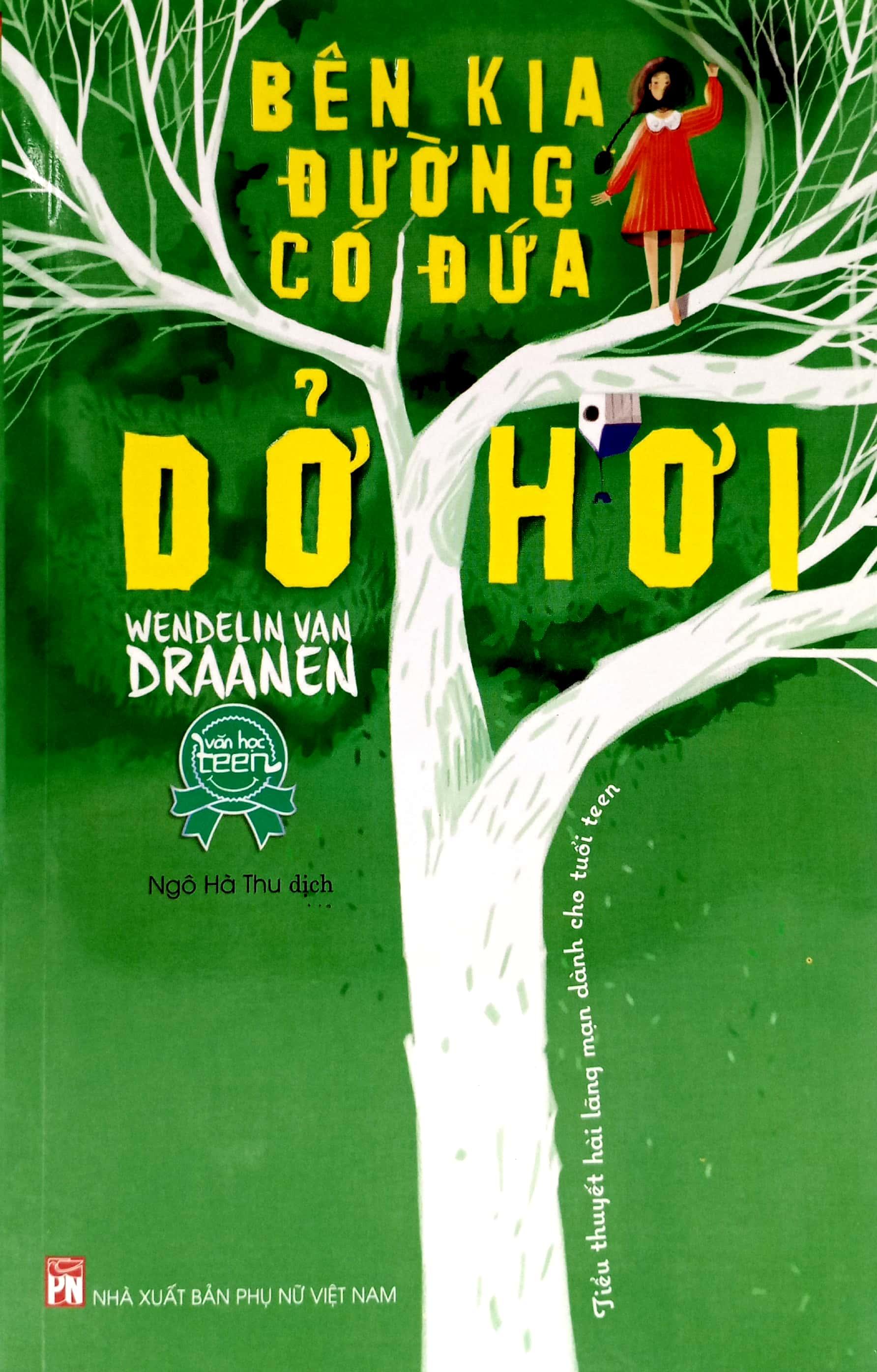 Bên Kia Đường Có Đứa Dở Hơi (Tái Bản 2022)