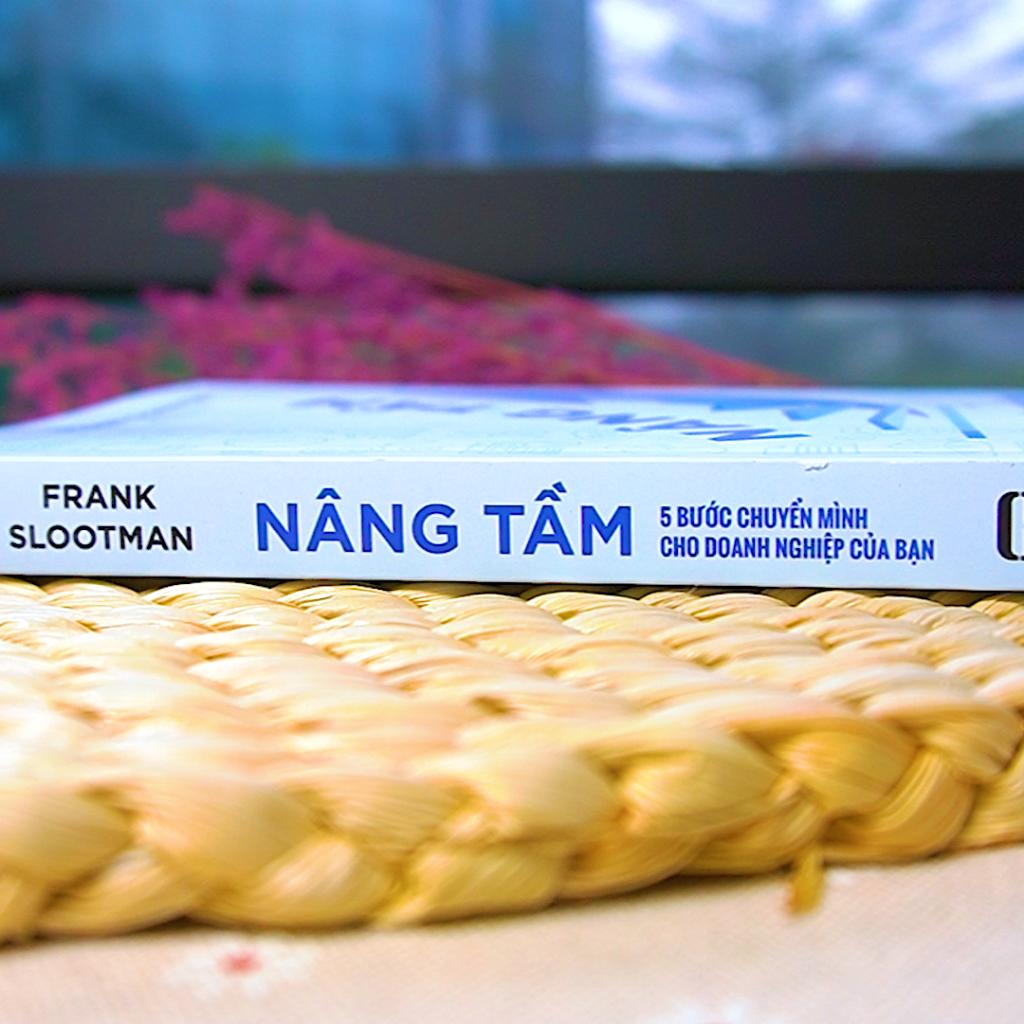 Nâng Tầm - 5 Bước Chuyển Mình Cho Doanh Nghiệp Của Bạn - Đưa Doanh Nghiệp Cất Cánh Mạnh Mẽ Trên Thương Trường - Bản Quyền