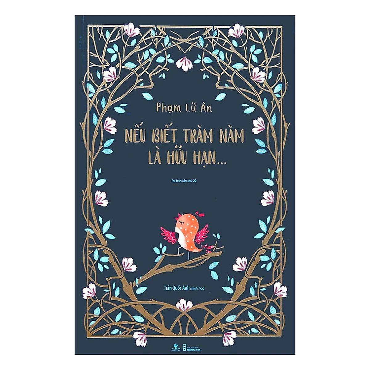 Nếu Biết Trăm Năm Là Hữu Hạn (Tái Bản)