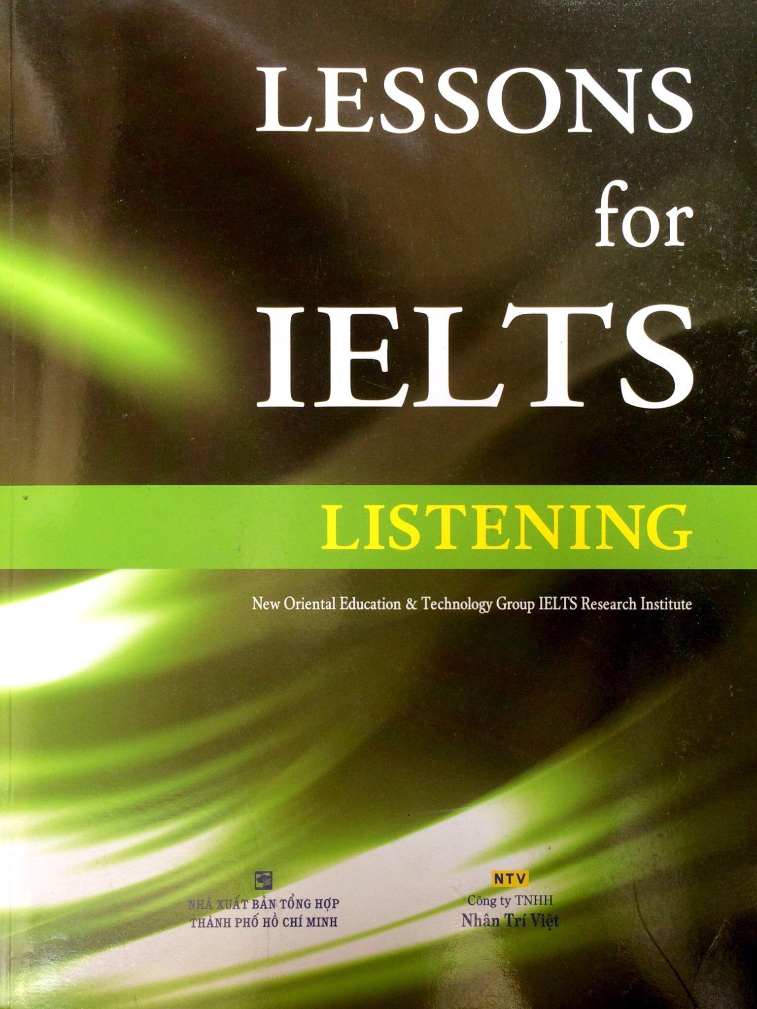 Lessons For IELTS - Listening (Tái Bản 2018)