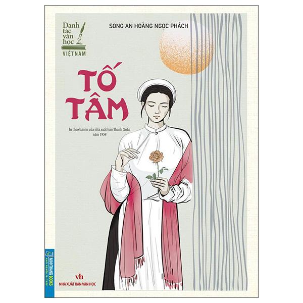 Sách - Danh Tác Văn Học Việt Nam - Tố Tâm (In Theo Bản In Của NXB Thanh Xuân Năm 1958)
