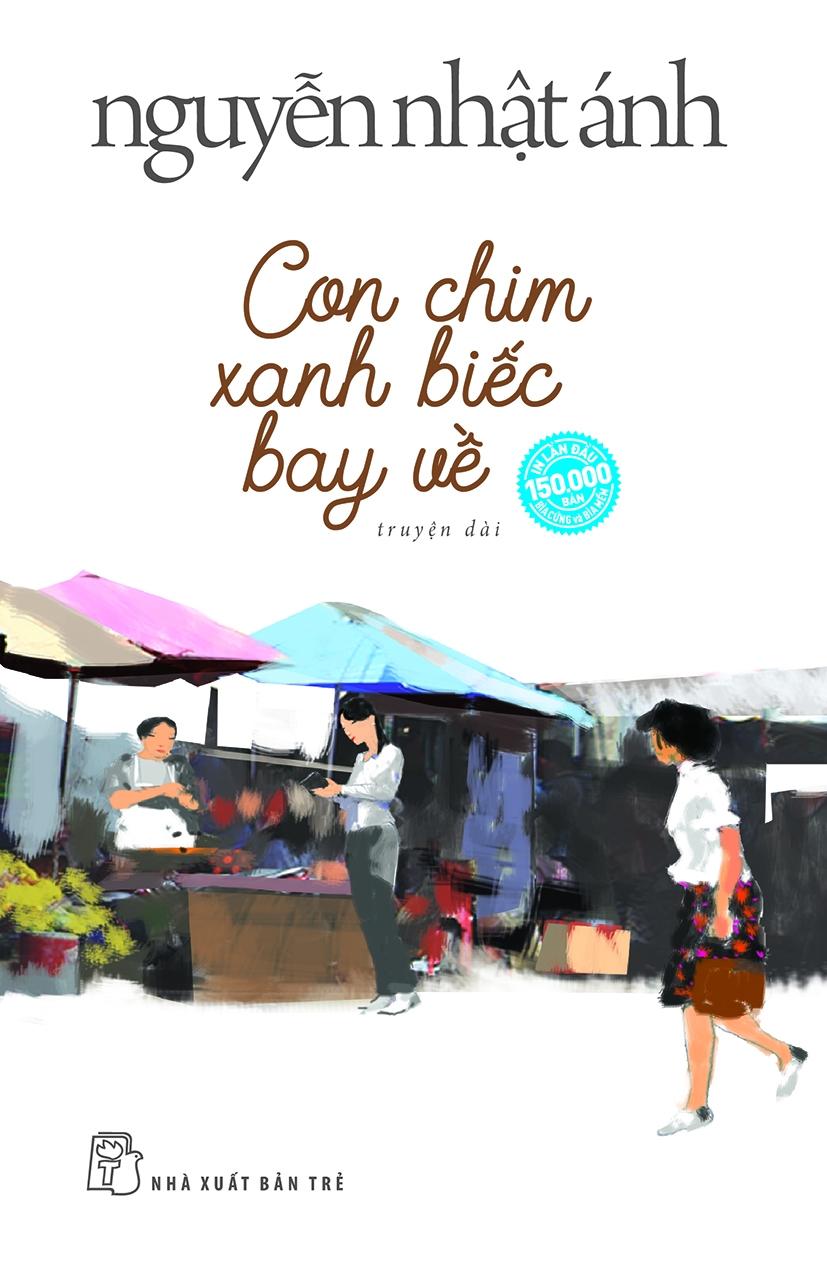 Con Chim Xanh Biếc Bay Về (Nguyễn Nhật Ánh) (Bìa Mềm)