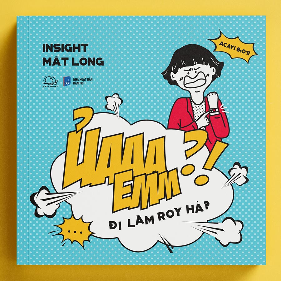 Ủaaa Emm?! Đi Làm Roy Hả?