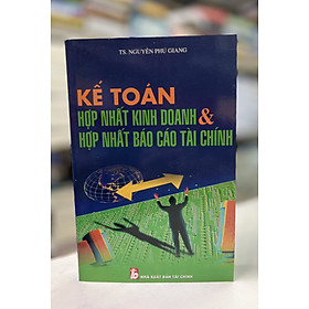 Kế toán hợp nhất kinh doanh & hợp nhất báo cáo tài chính