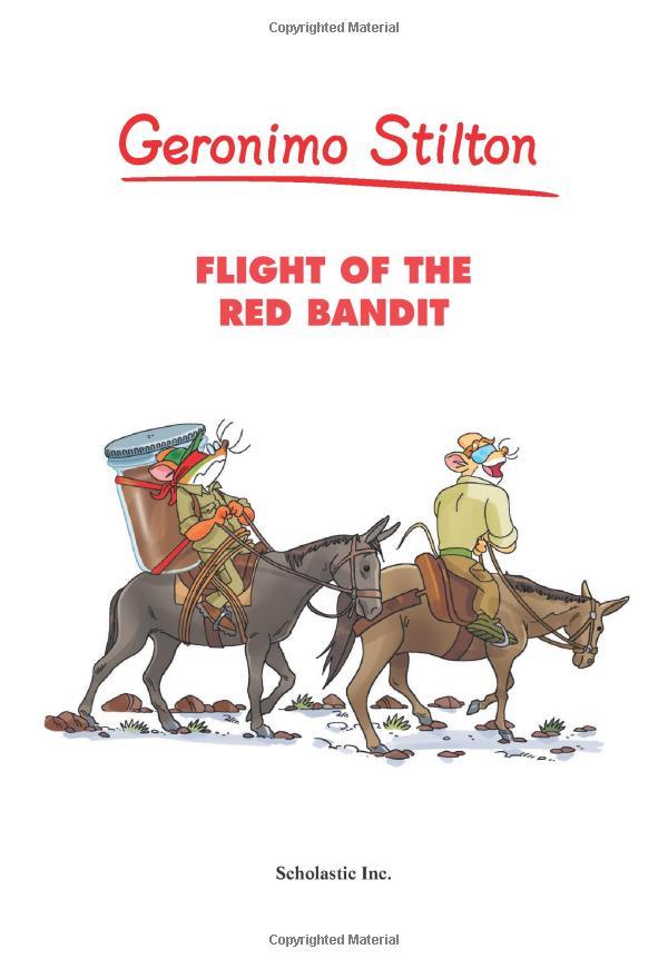 Geronimo Stilton 56: Flight Of The Red Bandit