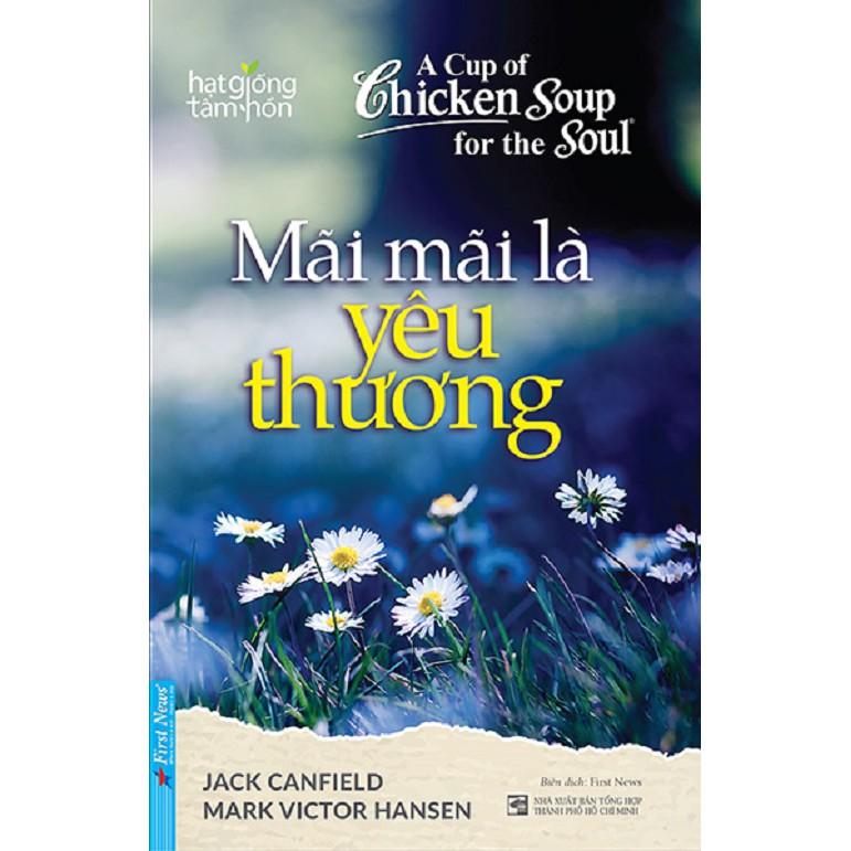 Combo Món Quà Cuộc Sống + Mãi Mãi Là Yêu Thương + Quà Tặng Tinh Thần Dành Cho Cuộc Sống - Bản Quyền