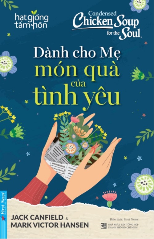 Combo Món quà cuộc sống + Tình yêu thương gia đình + Dành cho Mẹ món quà của tình yêu