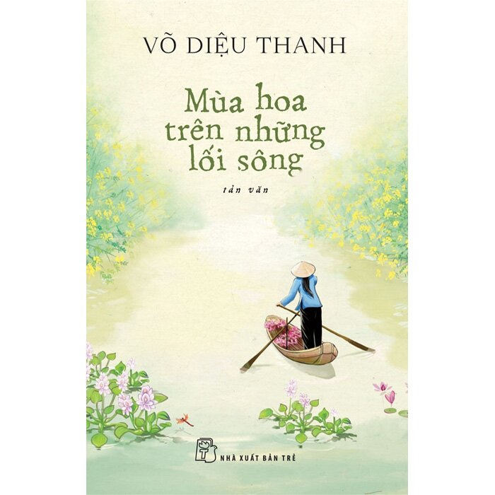 Mùa Hoa Trên Những Lối Sông
