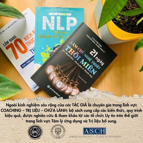 BỘ SÁCH ỨNG DỤNG NLP & THÔI MIÊN ĐỂ COACHING - TRỊ LIỆU - CHỮA LÀNH