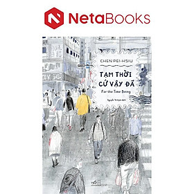 Tạm Thời Cứ Vậy Đã
