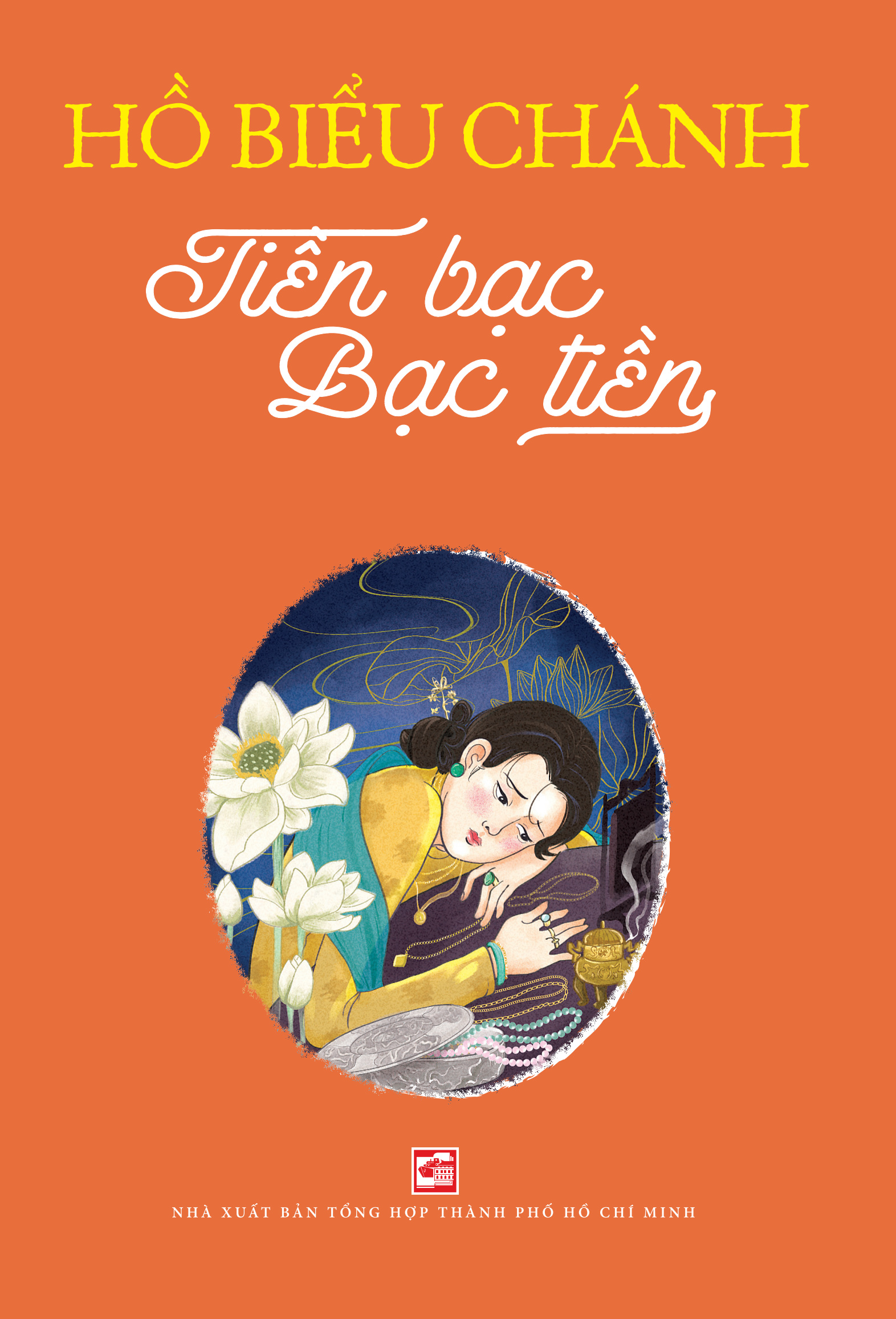 Combo 4 cuốn tiểu thuyết của Hồ Biểu Chánh: Ý và tình + Dây oan + Tiền bạc bạc tiền + Cư Kỉnh (Tái bản)