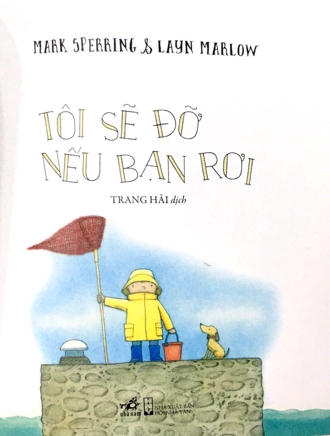 Tôi Sẽ Đỡ Nếu Bạn Rơi (Tái Bản)