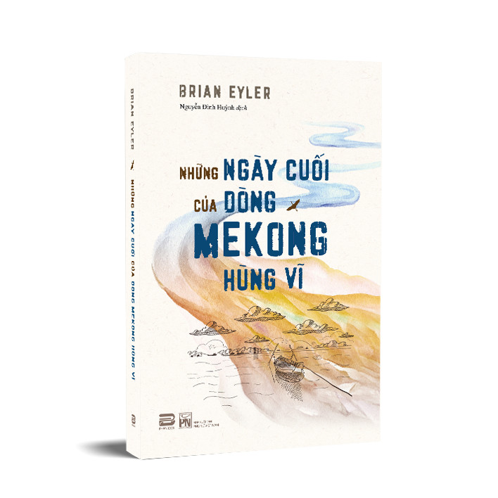Những Ngày Cuối Của Dòng Mekong Hùng Vĩ