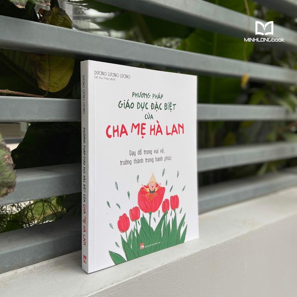 Phương Pháp Giáo Dục Hạnh Phúc Của Cha Mẹ Hà Lan