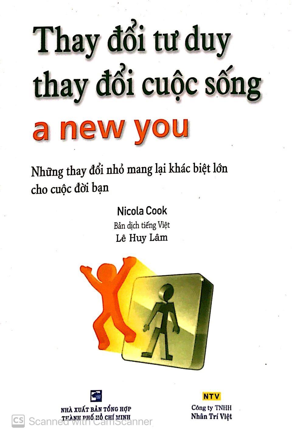 Thay Đổi Tư Duy, Thay Đổi Cuộc Sống (Tái Bản)