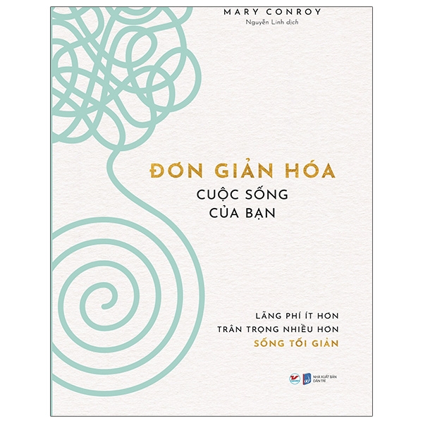 Combo 2 Cuốn: Tâm Tĩnh Lặng Bước Chậm Lại Để Thành Công + Đơn Giản Hóa Cuộc Sống Của Bạn
