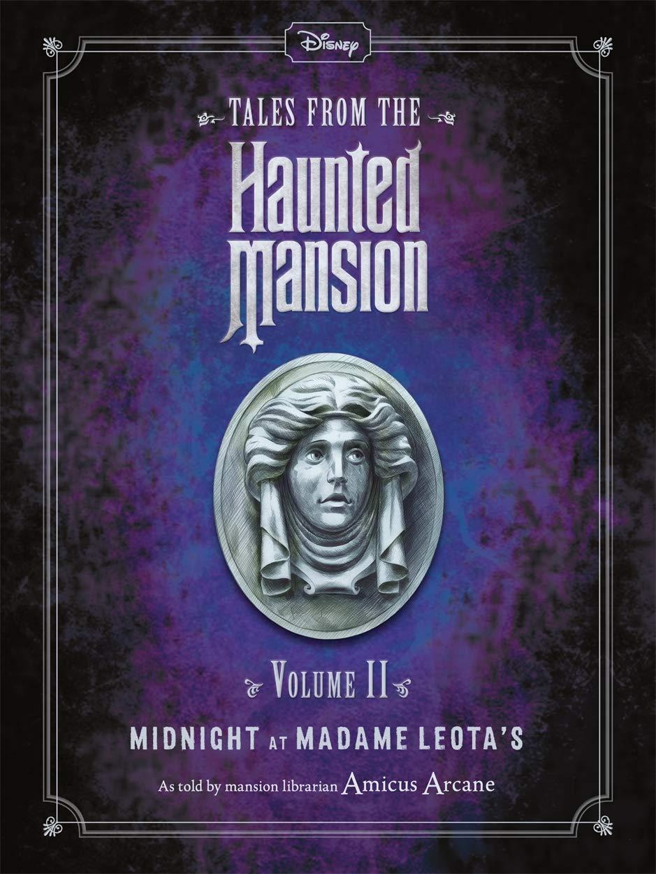 Disney Tales From The Haunted Mansion: Volume II Midnight At Madame Leota