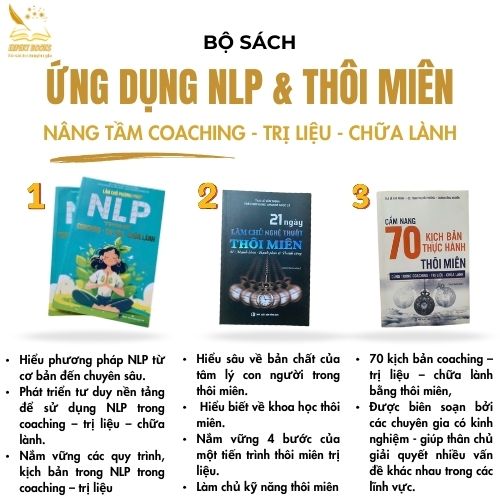 BỘ SÁCH ỨNG DỤNG NLP & THÔI MIÊN ĐỂ COACHING - TRỊ LIỆU - CHỮA LÀNH