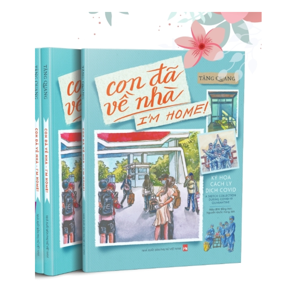 Con Đã Về Nhà – Ký Họa Cách Ly Dịch Covid