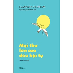 Mọi Thứ Lên Cao Đều Hội Tụ