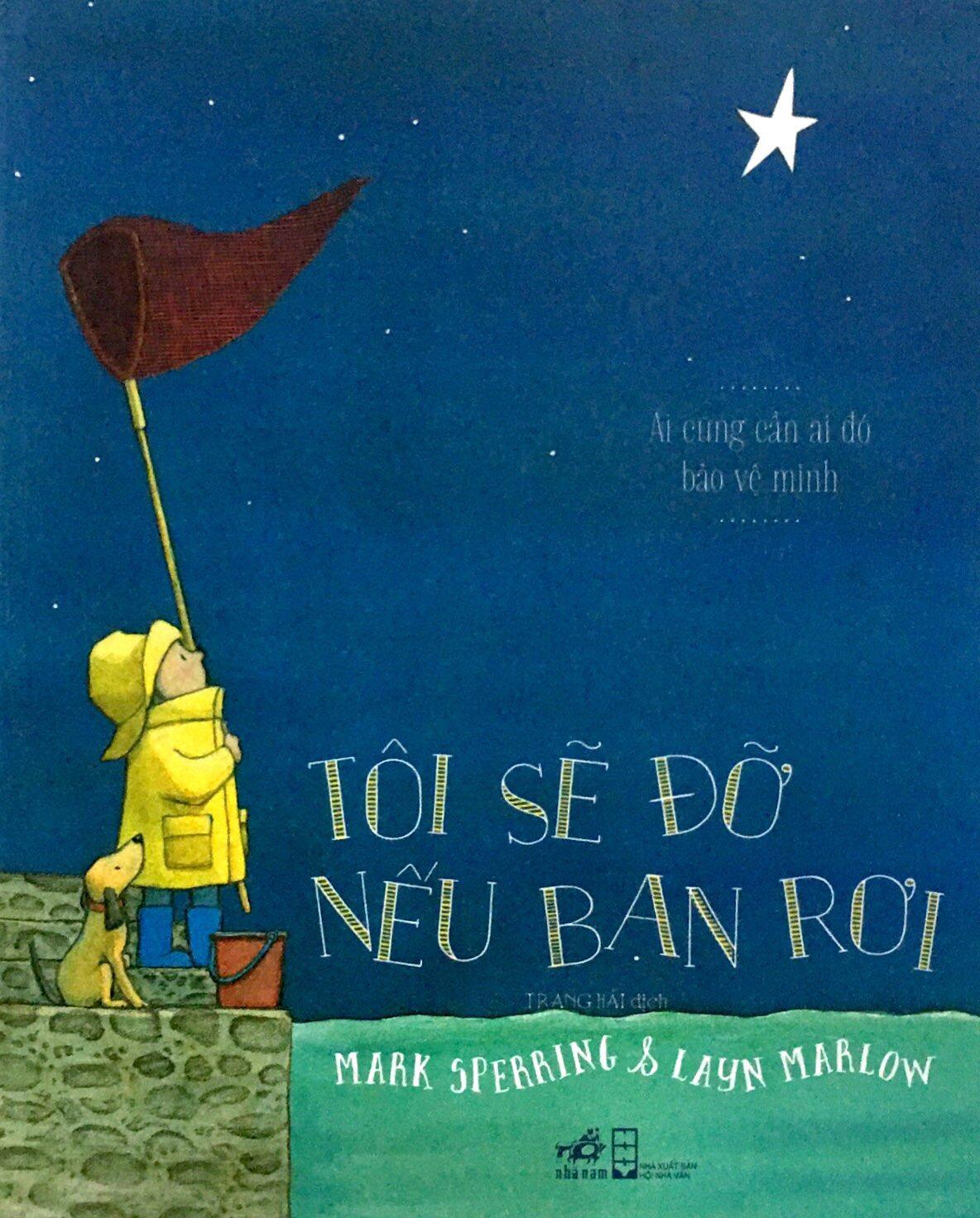 Tôi Sẽ Đỡ Nếu Bạn Rơi (Tái Bản)
