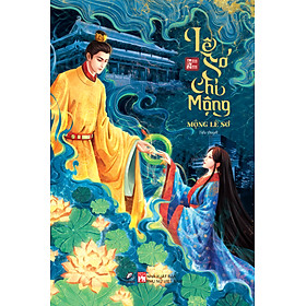 LÊ SƠ CHI MỘNG - Mộng Lê Sơ